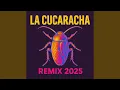 Download Lagu La Cucaracha (Remix)