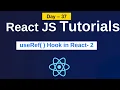 use ref hook in react part - 2 hooks in react js react js tutorials