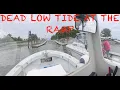 Dead Low Tide at the Ramp - 24 Grady White Towed in From Deer Island