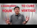 THREE Best Exercises To RELIEVE Your Vertigo Physical Therapist Explains