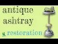 Antique Ashtray and Lighter Restoration