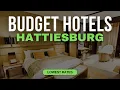 Best Budget Hotels in Hattiesburg Top 10 Hotels in Hattiesburg