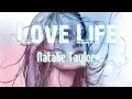 Download Lagu Natalie Taylor – Love Life (Lirik Terjemahan)