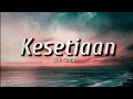 Siti Sarah - Kesetiaan (Lirik)