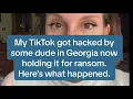 Lagu My TikTok got hacked by some dude in Georgia now holding it for ransom. Here's what happened.