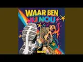 Lagu Waar Ben Jij Nou