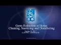 Germ Reduction at Home Cleaning Sanitizing and Disinfecting