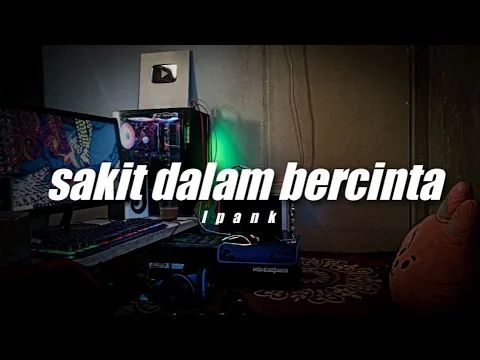 Download MP3 Sakit Dalam Bercinta - Ipank ( DJ Topeng Remix )