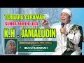 Download Lagu CERAMAH TERBARU K.H JAMALUDIN | LUCU,KOCAK DAN BERMAKNA