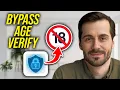 How To Bypass Age Verification For 18 Content