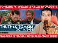 Download Lagu VOK NEU PIA NU KIKAP LUM/MALAYSIA IN SAM/MAL THUHILH(THUTHAK TOMKIM OCT 14/2025)