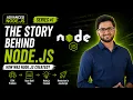 Node js Tutorial 1 Introduction to Node js How Was Node js Created Advanced Node js