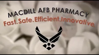 Behind the Scenes of MacDill s Pharmacy