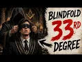 Inside the Freemasons From Blindfold to 33rd Degree