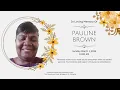 Pauline Brown Thanksgiving Service