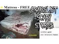 5 CRAIGSLIST SCARY STORIES