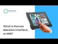 What is Human Machine Interface or HMI