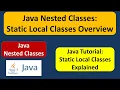 Java Nested Classes Static Local Classes Overview Java Tutorial