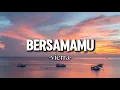 Lagu Vierra - Bersamamu (lyrics) 