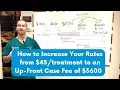 How to Increase Your Chiropractic Salary by Going from to 3600 Up-front for a Case