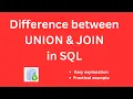 Difference between UNION and JOIN in SQL Oracle SQL Tutorial for beginners Techie Creators