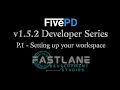 FivePD v1 5 2 Setting up your workspace