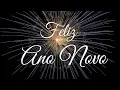Download Lagu Feliz Ano Novo 2025 ✰* Linda Mensagem de Ano Novo para Amigos e Família
