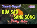 Download Lagu Karaoke vọng cổ ĐƯA SÁO SANG SÔNG - DÂY ĐÀO THẤP