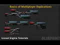 Multiplayer Replication Basics Overview