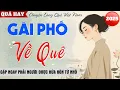 Download Lagu TRUYỆN ĐỜI THẬT: GÁI PHỐ VỀ QUÊ | CHUYỆN LÀNG QUÊ HAY NGHE NGỦ NGON CHỌN LỌC