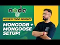 NodeJS Todo App Project MongoDB Setup Mongoose Connection env Config DB Test