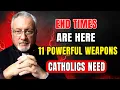 Lagu The End Times Are Here: Light Exposes Darkness — 11 Spiritual Weapons Every Catholic Must Know