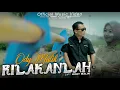 Lagu Ody Malik - Rilakanlah (Official Music Video)