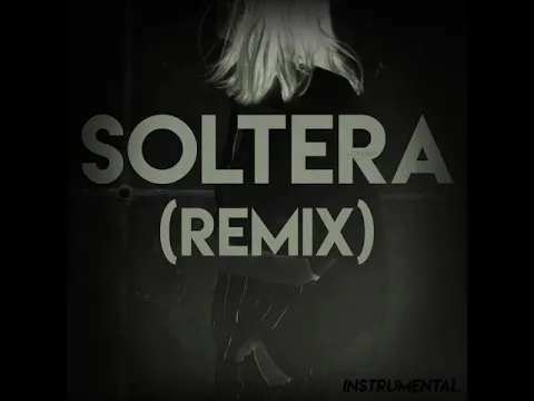 Download MP3 Soltera remix (Bad Bunny, Lunay y Daddy Yankee