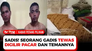 Download BEJAT! Seorang Gadis 18 Tahun Digauli oleh Empat Pria Bergiliran Hingga Tewas | tvOne MP3