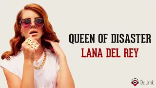 queen of disaster lana del rey lyrics video dan terjemahan lo la cover