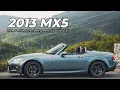 2013 Mazda NC Miata The Perfect In-between Sports Car