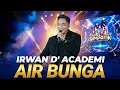 Lagu IRWAN D' ACADEMI _ AIR BUNGA _ Simpatik music 