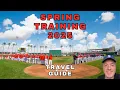 SPRING TRAINING TRAVEL GUIDE
