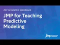 JMP for Teaching Predictive Modeling