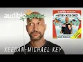 Keegan Michael Key Shares Sketch Comedy Tips Audible