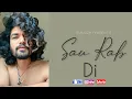 Lagu Sau Rab Di - Reprise Version | Dekhta Hi Rehta Hoon | Tejmuzik | Lyrics Video - 2023