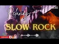 Lagu Evergreen Classic Slow Rock Dreams 🎸 | Beautiful Romantic Love Ballads of 70s–90s
