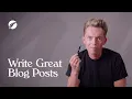 How to Write a Compelling Blog How to Start a Blog Series