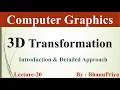 3D Transformation in Computer Graphics Computer Graphics tutorial by BhanuPriya Lec-22