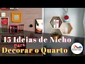 15 Ideias de Nicho Para Decorar o Quarto