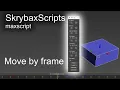SkrybaxScripts Move by frame maxscript