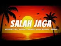 Download Lagu (Video Lirik) Salah Jaga - VGT Remco Ft. Anomali, Napnick, Edgar Stevano, Masrap