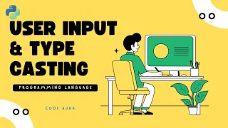 How to Take User Input in Python Type Casting Explained for Beginners Day 3 Code Aura