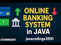 Online Banking System in Java Deposit Wit raw Balance Check Beginner Project
